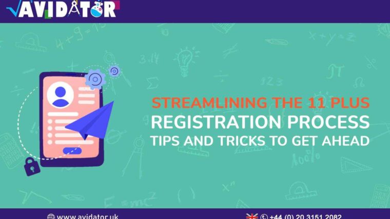 Streamlining the 11 Plus Registration Process_ Tips and Tricks to Get Ahead img