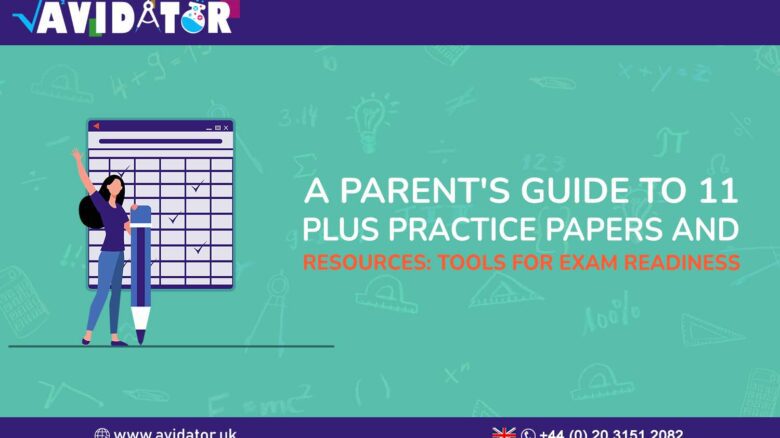 A Parent's Guide to 11 Plus Practice Papers and Resources Tools for Exam Readiness (2)